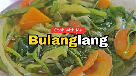 bulang bulang|how to cook bulanglang.